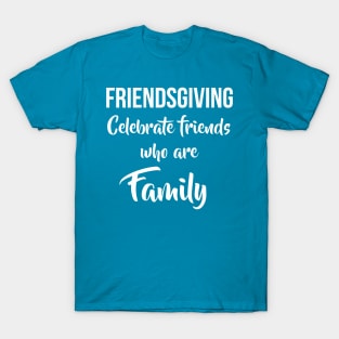 Friendsgiving T-Shirt